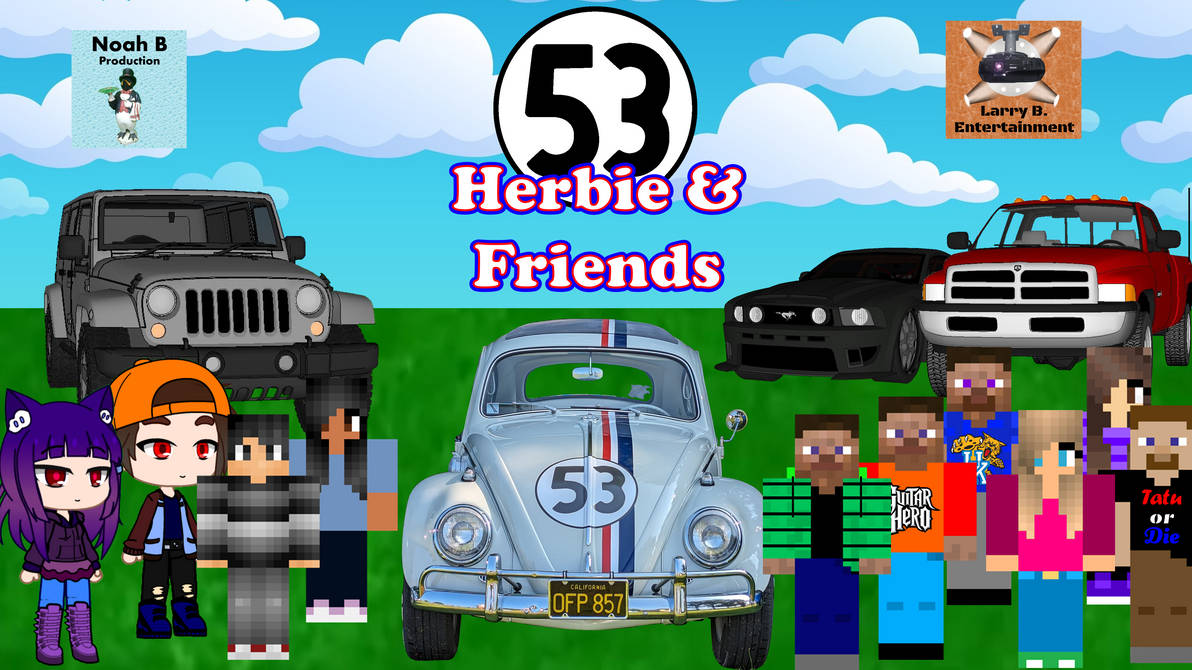 Herbie and Friends Poster Rematsered by nbtitanic on DeviantArt