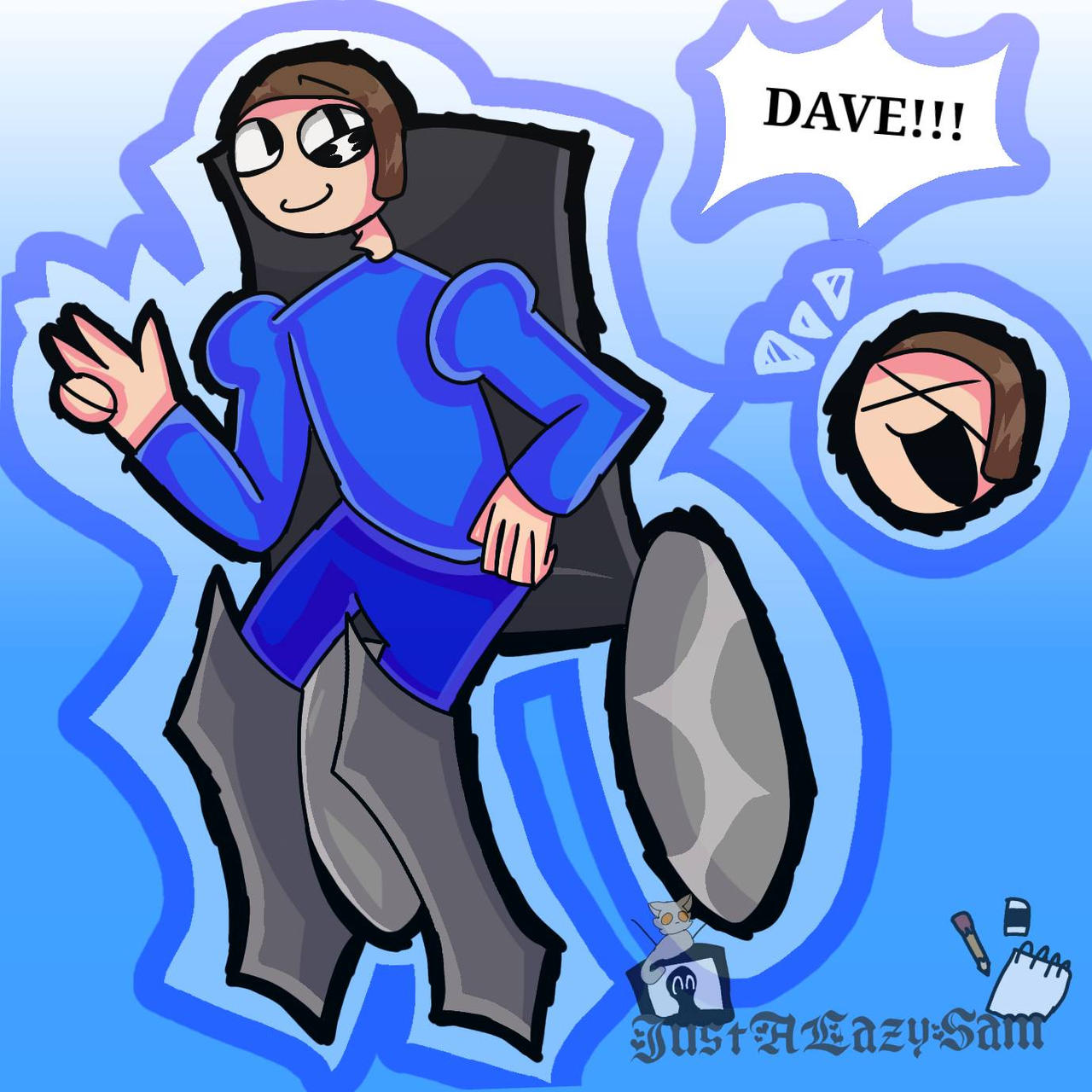 DAVE!!! by JustALazySam on DeviantArt