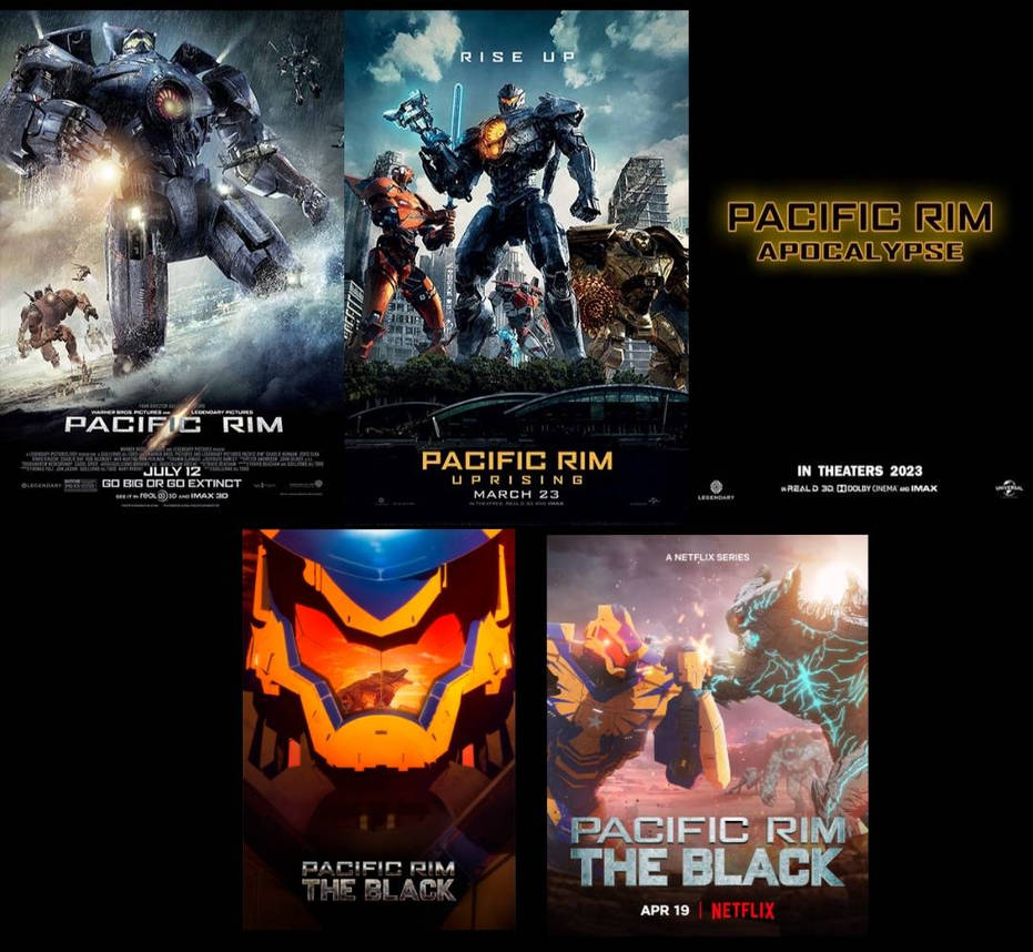 Pacific Rim/Rimverse Trilogy (2013-2023) Pt 2 by Gustavo2023 on DeviantArt