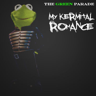 My Kermital Romance - Welcome to the Green Parade