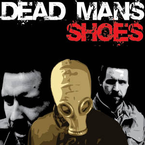 Dead Mans Shoes