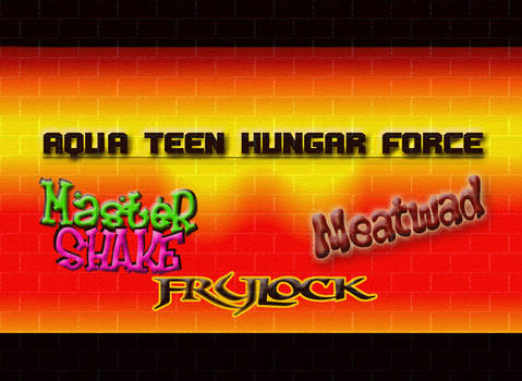 Aqua Teen Hunger Force Title