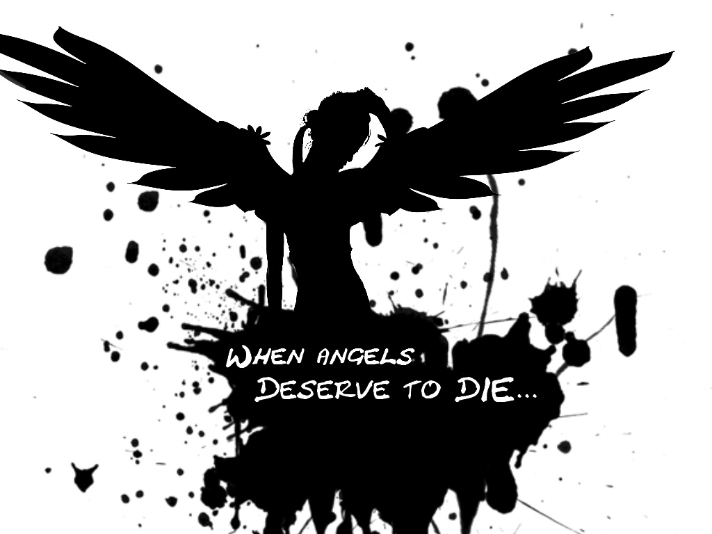 When Angels diserve to die