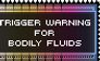 Trigger Warning Stamp - Bodily Fluids