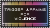 Trigger Warning Stamp - Violence