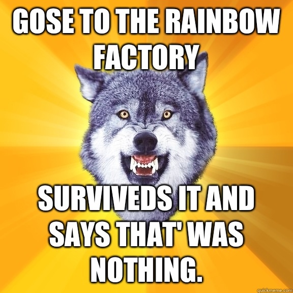 Wolf vs Rainbow factory