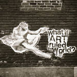 What if art ruled the world by cameraflou