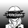 Heartless...