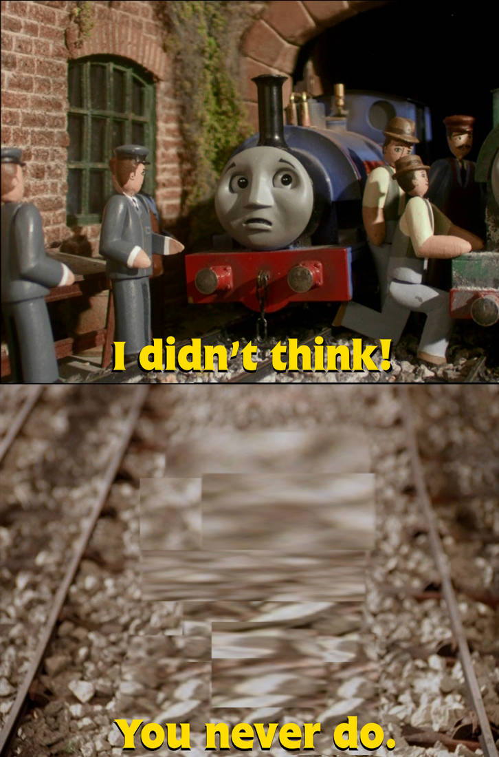 Who is angry with Sir Handel meme template by smellyknickknacks on ...
