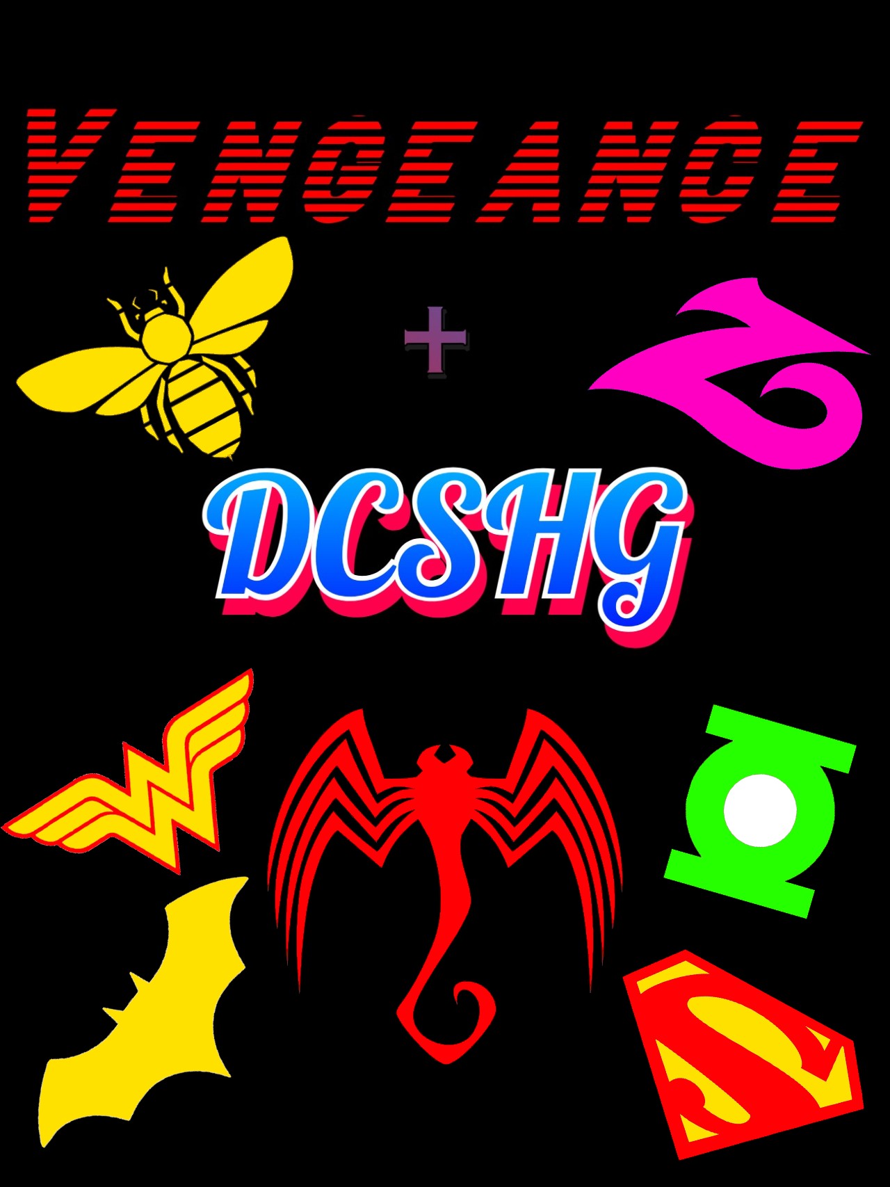 Vengeance Dc Vengeance + DCSHG Poster by MuzakiRokahn on DeviantArt