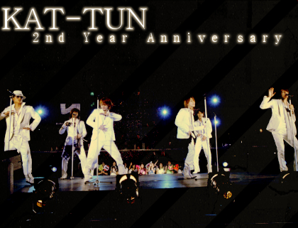 KAT-TUN's Second Anniversary