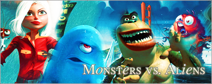 Monsters vs Aliens