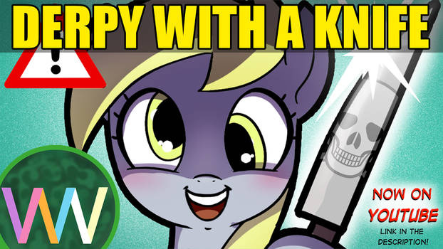 Derpy With A Knife