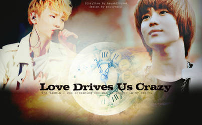 Love drives us crazy poster