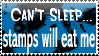 No Sleep Stamps Will Eat Me by bizarrostamps