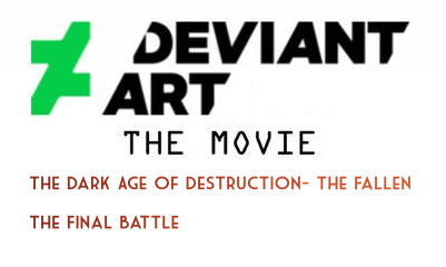 If Deviantart if deviantART the Movie Final Battle was a thing by ...