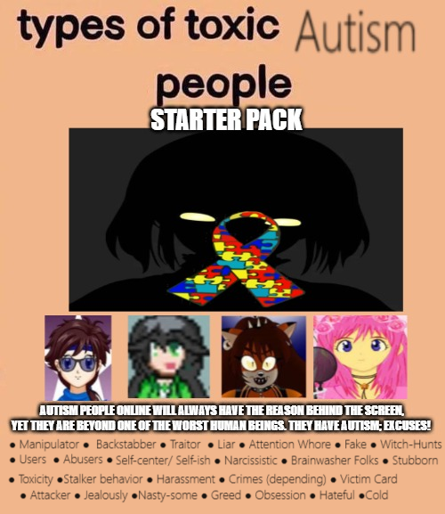 The Toxic Autism Starter Pack by MaxyJokinMemesMadder on DeviantArt