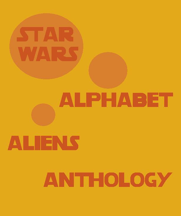 Star Wars Alphabet Alien Anthology