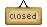 Wooden closed Sign