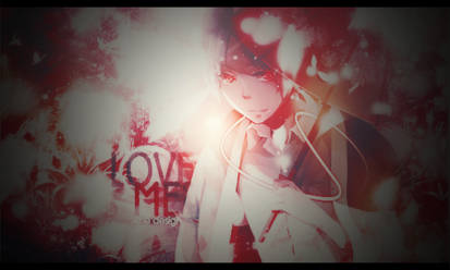 Wallpaper#1 - LOVE ME?