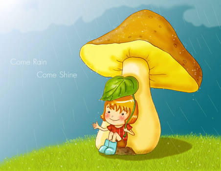 Come Rain Come Shine