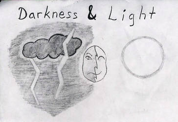 Darkness and Light