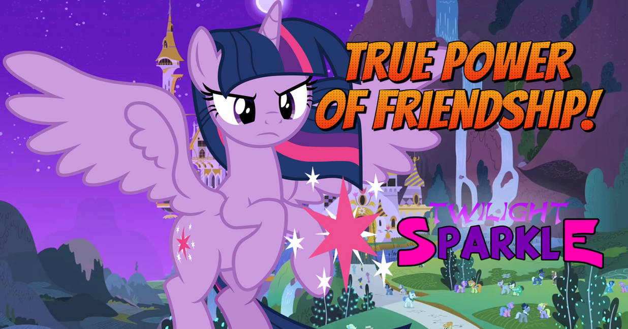 Friendship Power Deviantart The True Power Of Friendship! by Hyenari6296 on DeviantArt