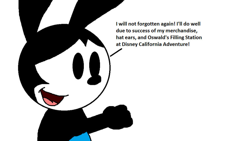 Oswald will not forgotten again