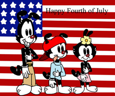 Happy Fourth of July from Yakko, Wakko and Dot