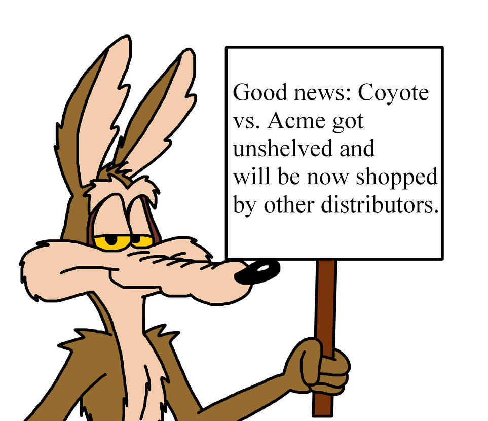 Coyote vs. Acme got unshelved by Ultra-Shounen-Kai-Z on DeviantArt
