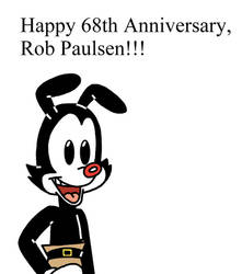 Happy 68th Anniversary, Rob Paulsen