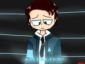 AM I ALIVE? [Connor DBH]