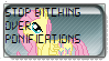 'BAWW PONIES R RUINING MAH FANDOM!!!'