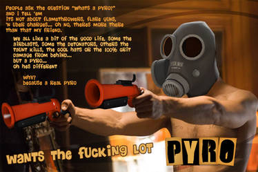 A Real Pyro