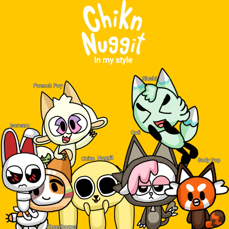 Chikn Nuggit in my style by HudaTheBatPlaineGirl on DeviantArt