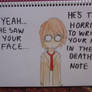 Light Yagami saw your face O.o