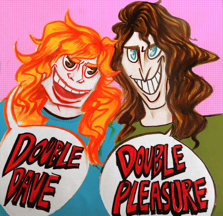 DOUBLE DAVE by Tempural on DeviantArt Double dave's near me