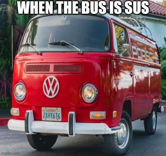 Sus Bus Sticker When the bus is sus by JendaLOL on DeviantArt