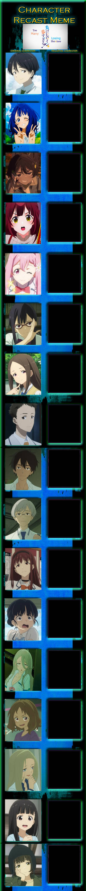 Too Many Losing Heroines recast meme by JefftheDarkWolf on DeviantArt Too Many Losing Heroines recast meme by JefftheDarkWolf on DeviantArt