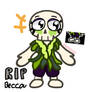 RIP- becca