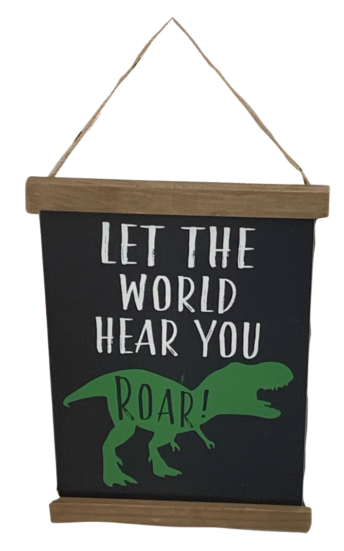 Let the world hear you roar sign by DracoAwesomeness on DeviantArt