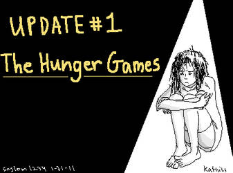 Update 1: The Hunger Games