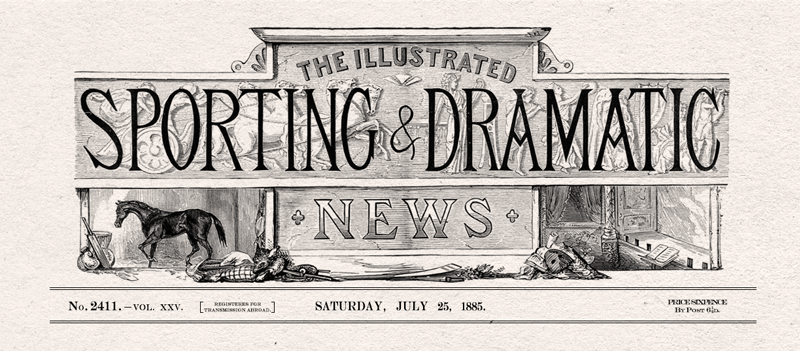 Prop 4 - Sporting and Dramatic News Newspaper