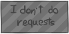 I don't do requests by WizzDono