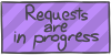 Requests are in progress