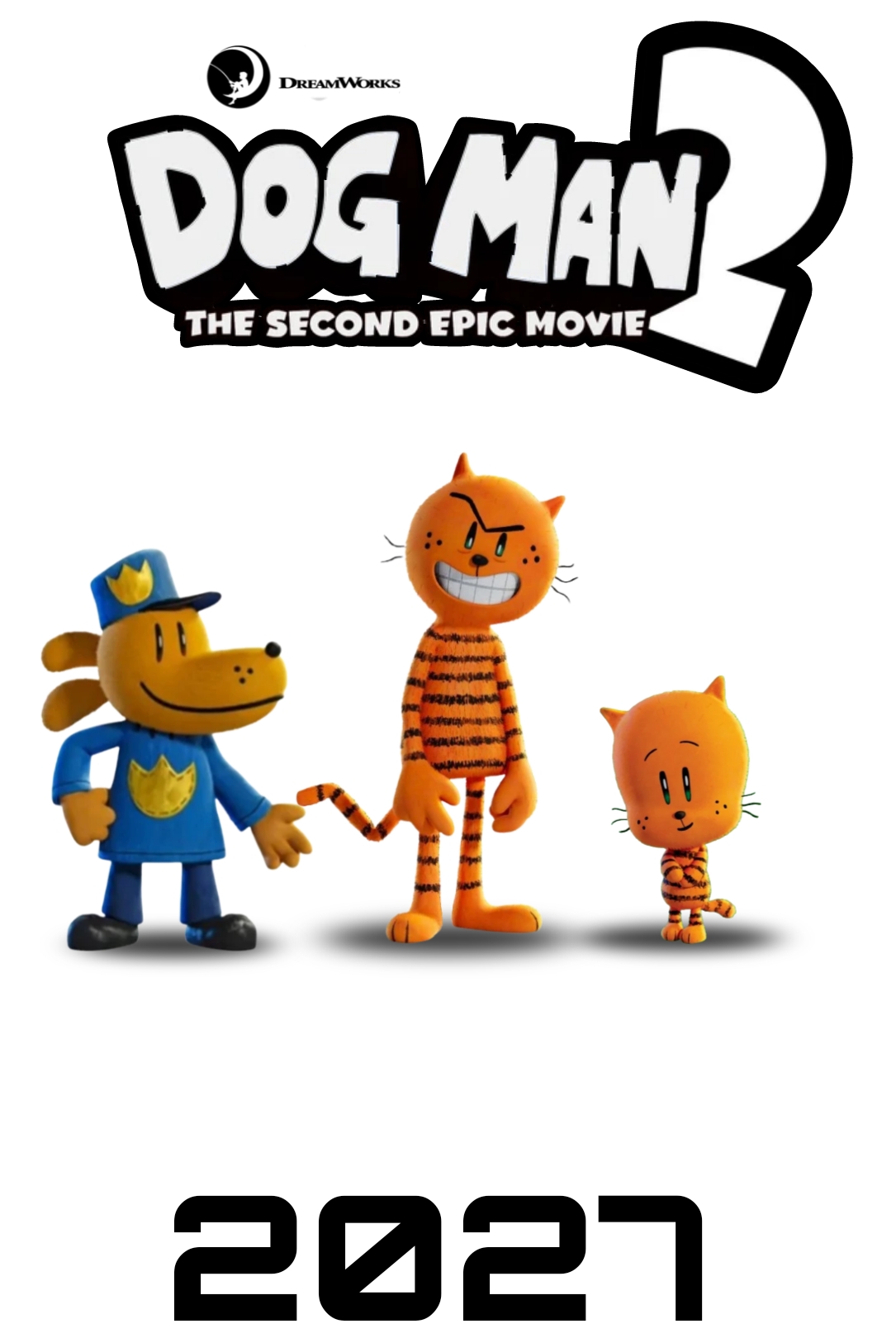 Dog Man Ruff Dog man 2 (2027) oficial poster by bautiToons on DeviantArt