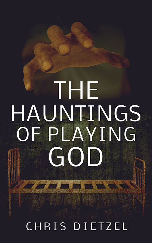 The Hauntings of Playing God Book Cover