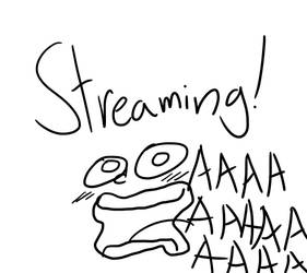 Streaming