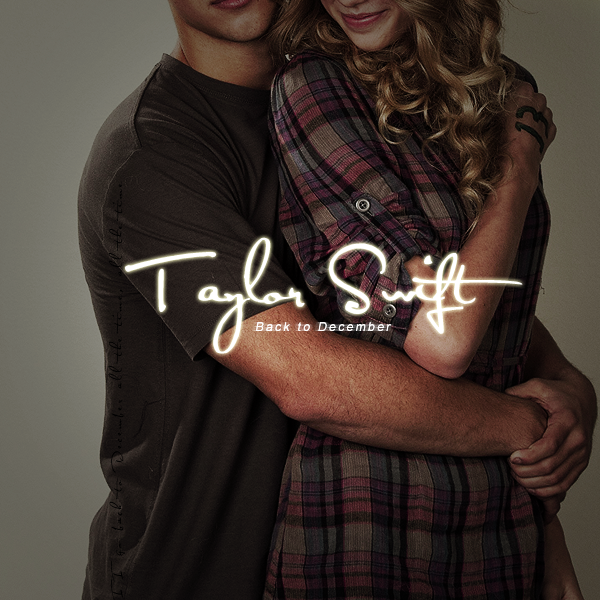 Taylor Swift Back To December By Remixedheartbeats On Deviantart