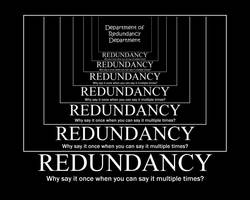 Demotivational: Redundancy